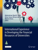 International Experience In Developing The Financial Resources Of Universities 1st Ed 2021