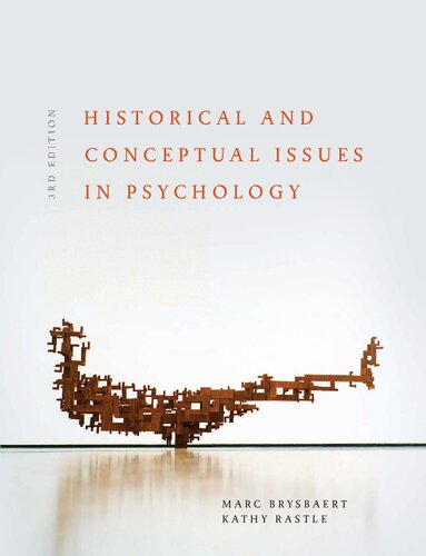 Historical And Conceptual Issues In Psychology 3rd Edition 3d Marc Brysbaert