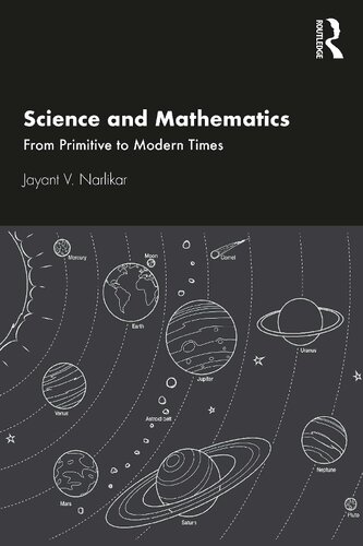 Science And Mathematics From Primitive To Modern Times 1st Edition Narlikar
