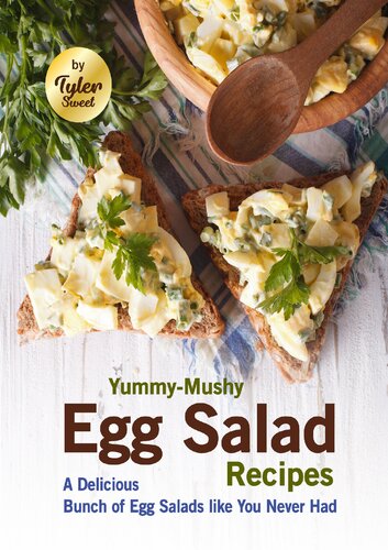 Yummymushy Egg Salad Recipes A Delicious Bunch Of Egg Salads Like You Never Had Tyler Sweet