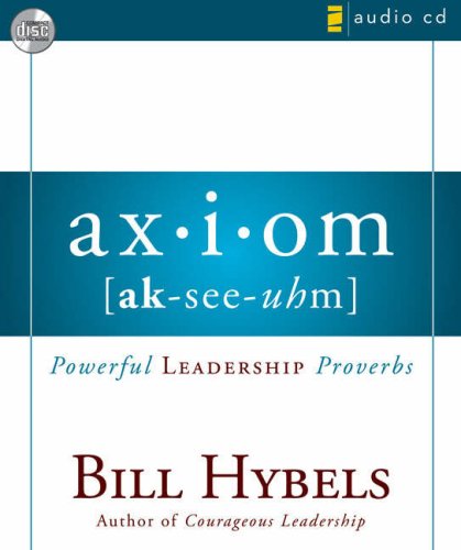 Axiom Powerful Leadership Proverbs Audio Book Mp3160kbpsvbr Bill Hybels