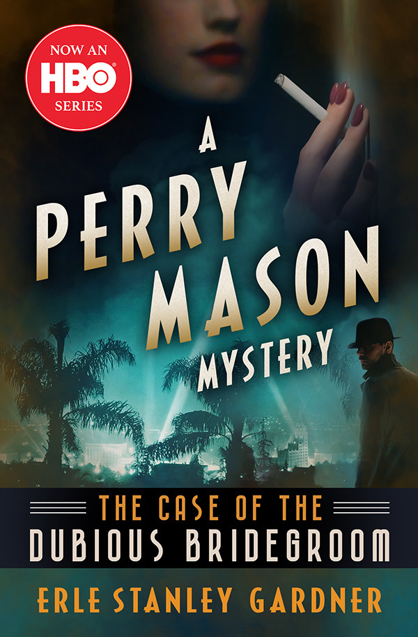 The Case Of The Dubious Bridegroom Erle Stanley Gardner