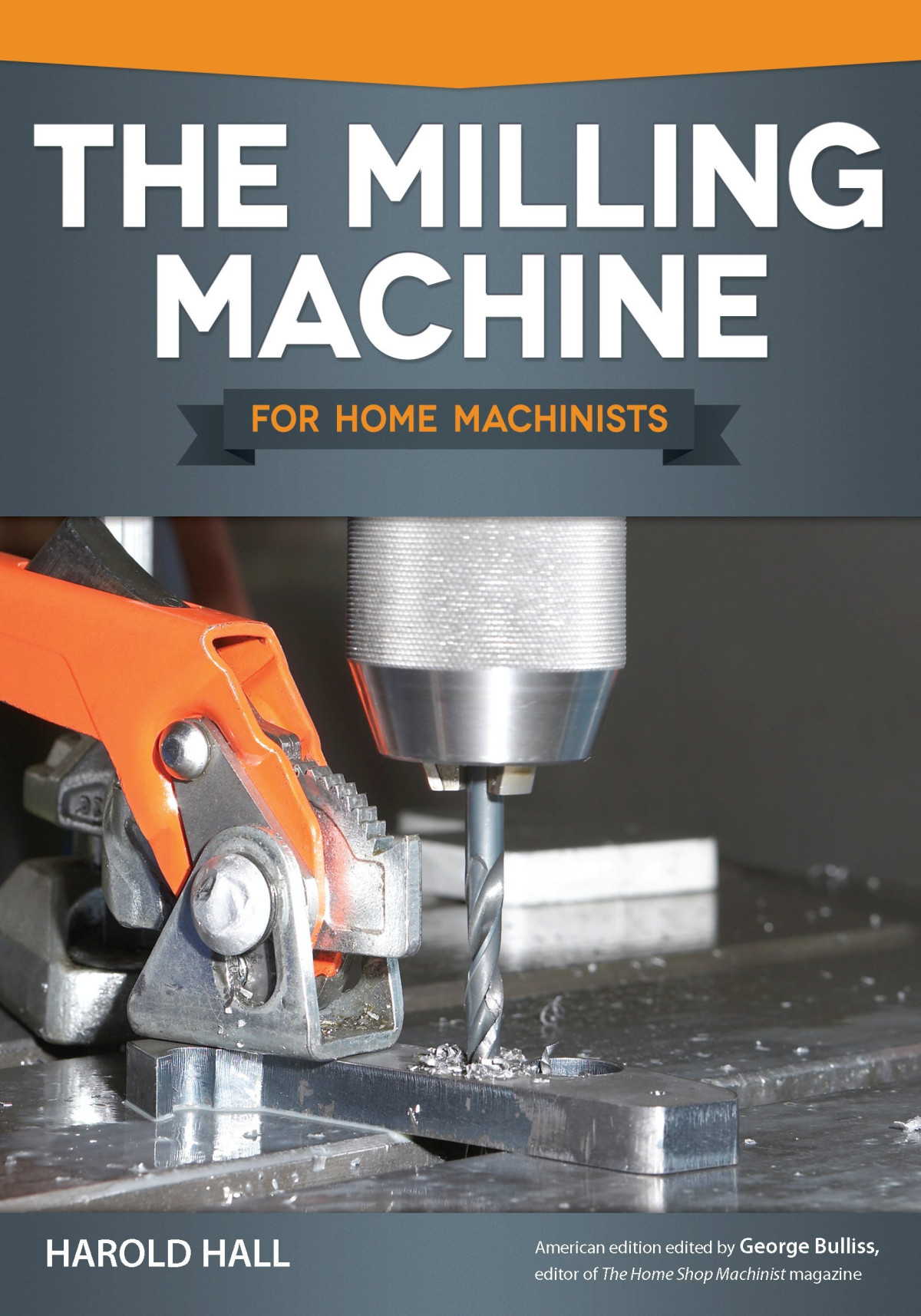 The Milling Machine For Home Machinists Fox Chapel Publishing Over 150 Color Photos Diagrams Learn How To Successfully Choose Install Operate A Milling Machine In Your Home Workshop 2013th Edition Harold Hall