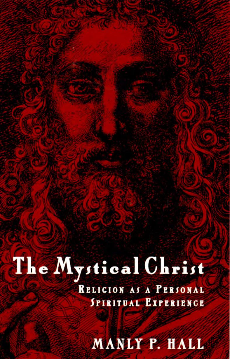 The Mystical Christ Religion As A Personal Spiritual Experience 4th Hall