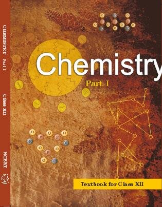 Chemistry 12 Part I Ncertauthor