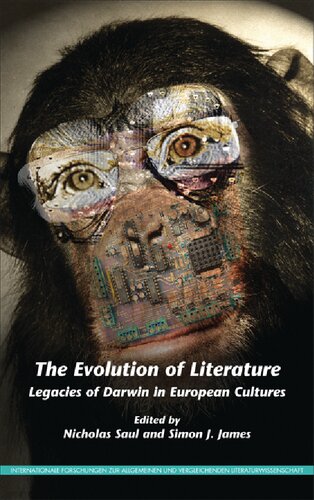 The Evolution Of Literature Legacies Of Darwin In European Cultures Nicholas Saul Editor