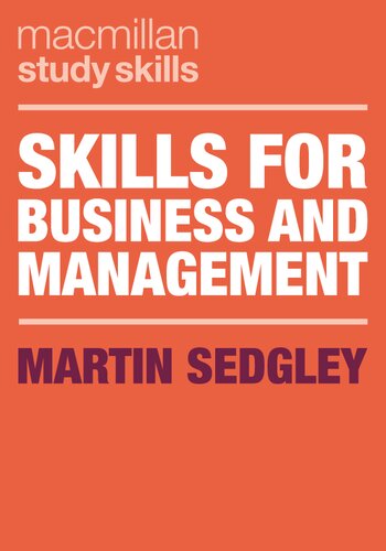 Skills For Business And Management Macmillan Study Skills 76 1st Edition Martin Sedgley