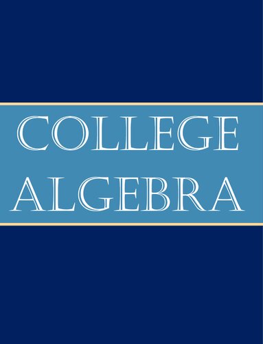 College Algebra From Basic To Advanced Lavel Abhijit Kumar Misra