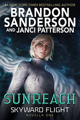 Sunreach Skyward Flight Novella 1 Brandon Sanderson Janci Patterson