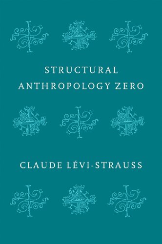 Structural Anthropology Zero 1st Edition Claude Levistrauss