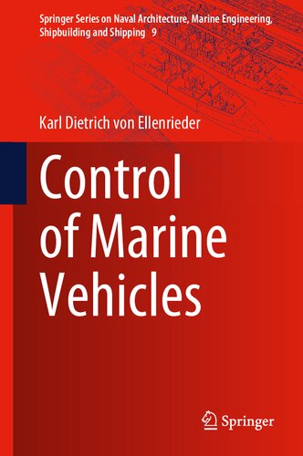 Control Of Marine Vehicles 1st Edition Karl Dietrich Von Ellenrieder