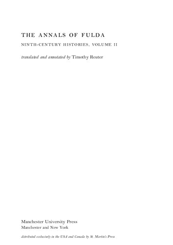 The Annals Of Fulda Ninth Century Histories Volume Ii 2nd Edition Timothy Reuter