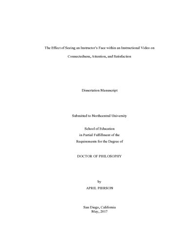Dissertation The Effect Of Seeing An Instructors Face Within An Instructional Video On Connectedness Attention And Satisfaction April Pierson