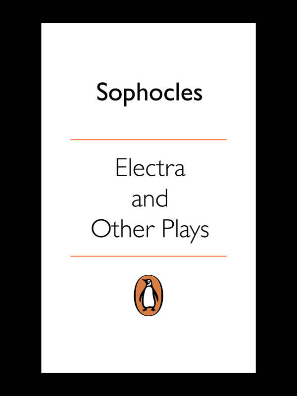 Philoctetes In Electra And Other Plays Ajax Electra Women Of Trachis Philoctetes Translated By E F Watling Penguin Classics Sophocles