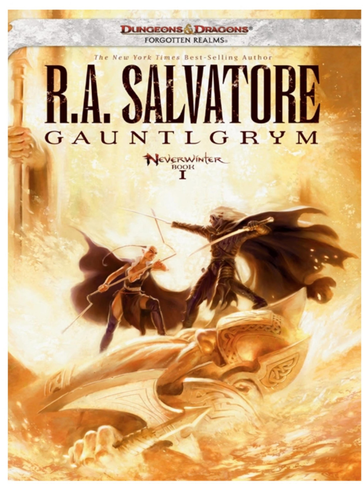 Gauntlgrym Neverwinter Saga R A Salvatore