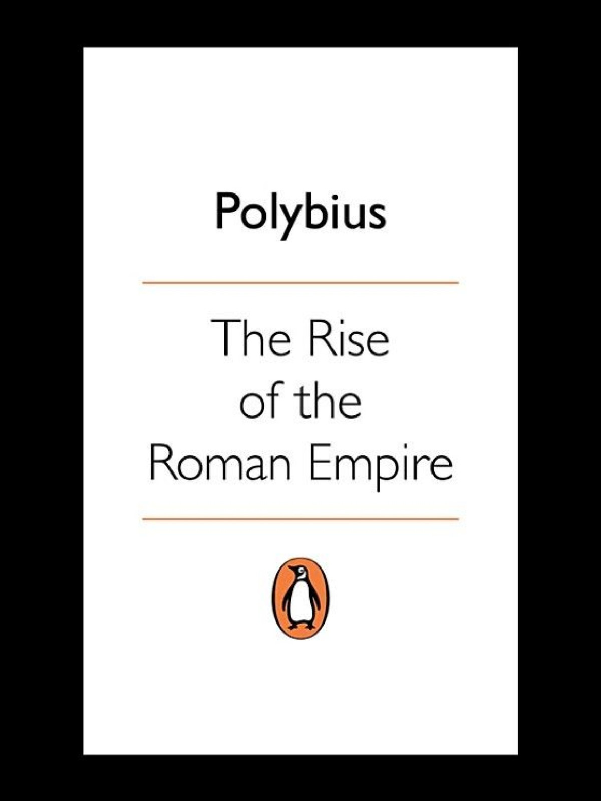 The Rise Of The Roman Empire Polybius