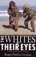 Whites Of Their Eyes Close Quarter Combat Illustrated Edition Roger Ford