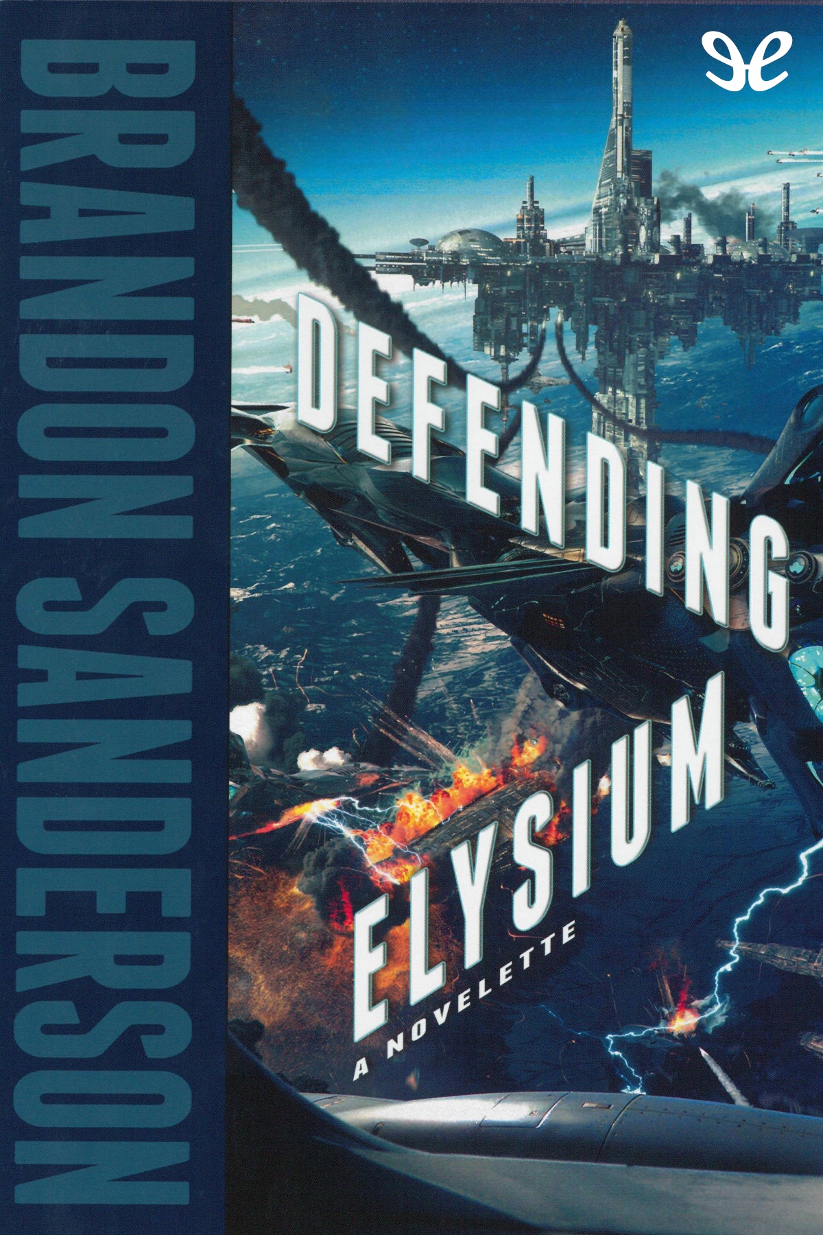 Defending Elysium Brandon Sanderson