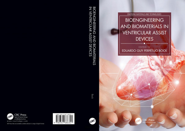Bioengineering And Biomaterials In Ventricular Assist Devices 1st Edition Eduardo Guy Perptuo Bock