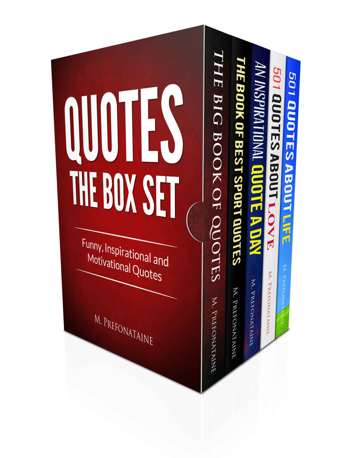 Quotes The Box Set Funny Inspirational And Motivational Quotes Prefontaine