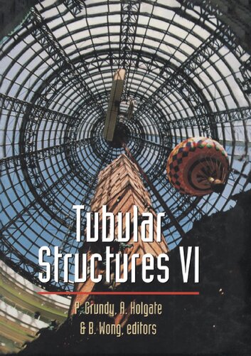 Tubular Structures 1st Edition Paul Grundy Alan Holgate Bill Wong