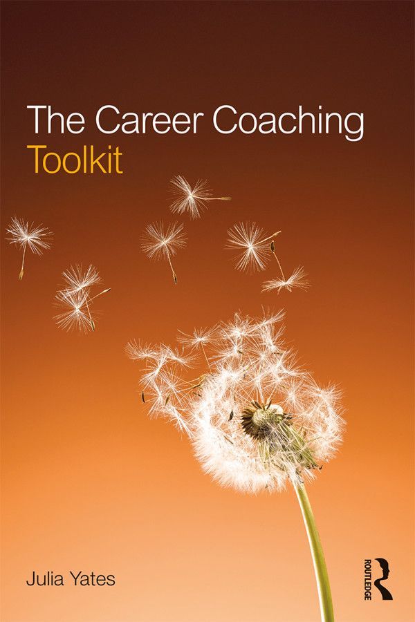 The Career Coaching Toolkit Julia Yates
