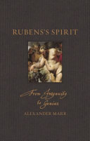 Rubenss Spirit From Ingenuity To Genius Renaissance Lives Marr