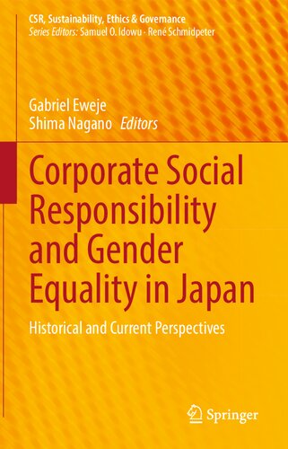 Corporate Social Responsibility And Gender Equality In Japan Historical And Current Perspectives 1st Edition Gabriel Eweje