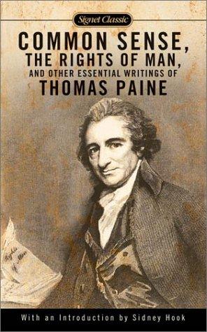 Common Sense Rights Of Man And Other Essential Writings Of Thomas Paine Thomas Paine Jack Fruchtman