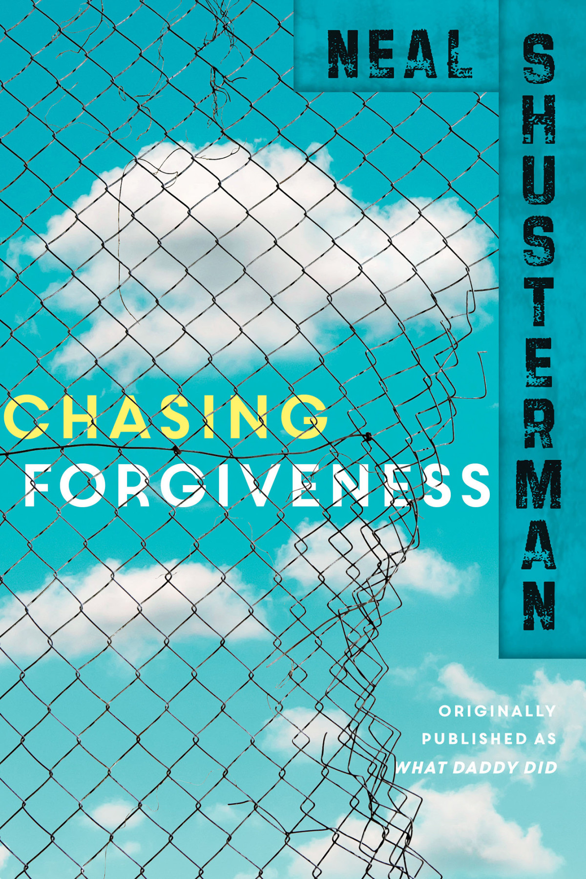 Chasing Forgiveness Neal Shusterman