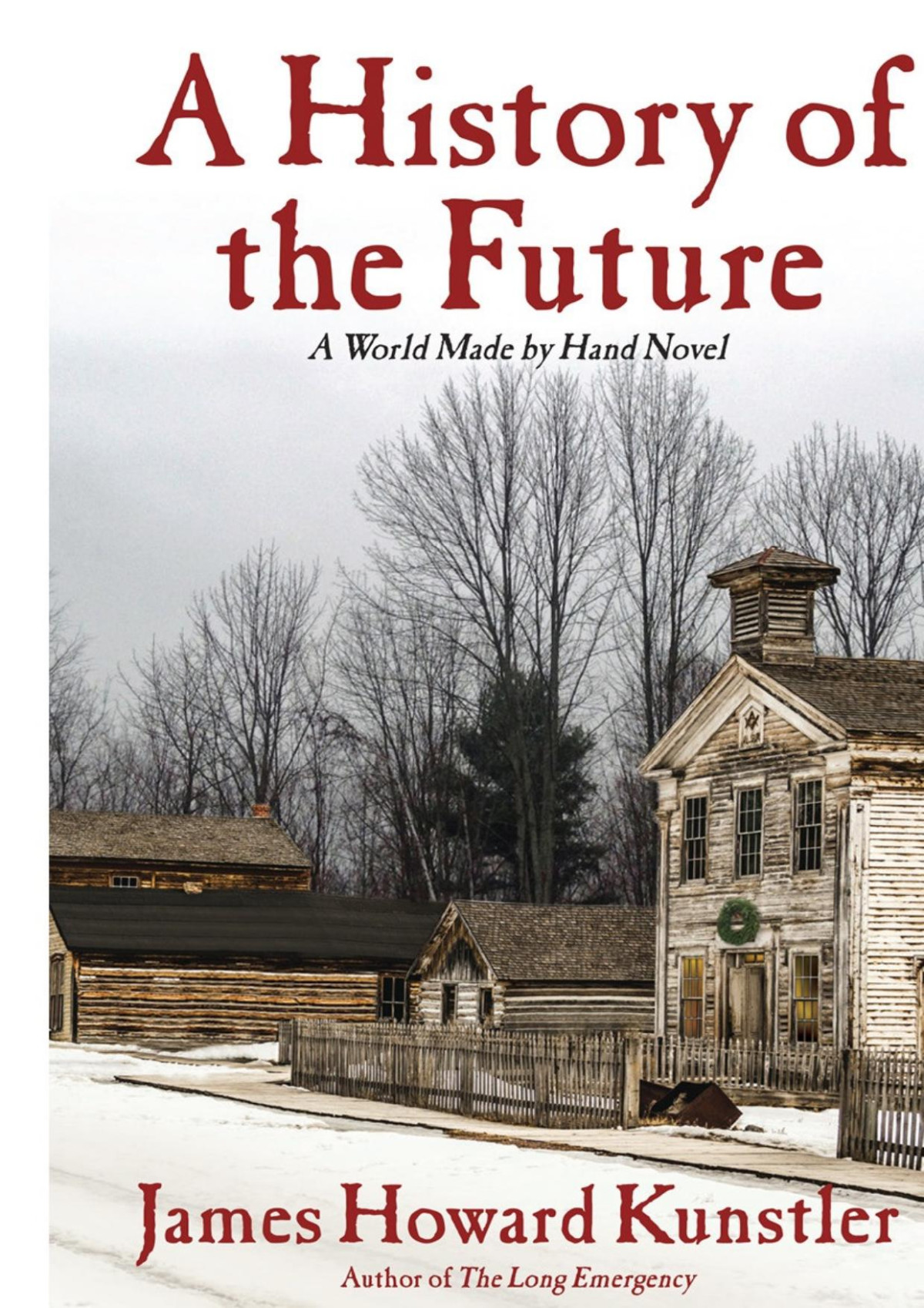 A History Of The Future Kunstler James Howard