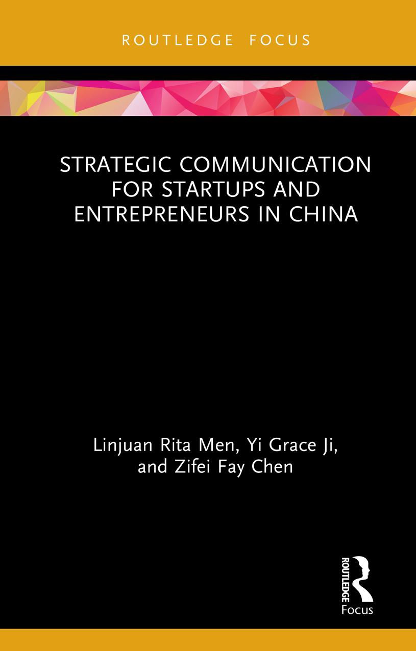 Strategic Communication For Startups And Entrepreneurs In China Linjuan Rita Men