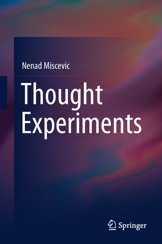 Thought Experiments 1st Edition Miscevic Nenad