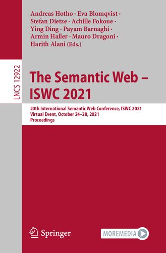 The Semantic Web Iswc 2021 20th International Semantic Web Conference Iswc 2021 Virtual Event October 2428 2021 Proceedings Lecture Notes In Computer Science 1st Ed 2021 Andreas Hotho