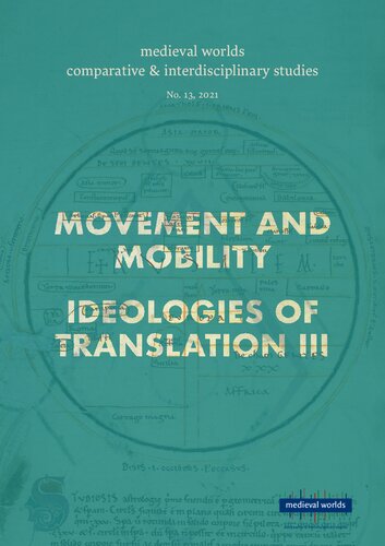 Movement And Mobility In The Medieval Mediterranean Changing Perspectives From Late Antiquity To The Longtwelfth Century I Ideologies Of Translation Iii Christopher Heath