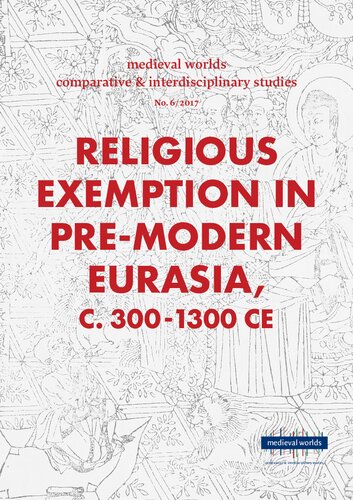 Religious Exemption In Premodern Eurasia C 3001300 Ce Charles West Ed