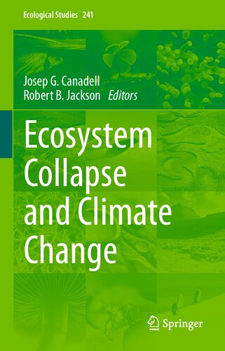 Ecosystem Collapse And Climate Change 1st Edition Josep G Canadell Editor