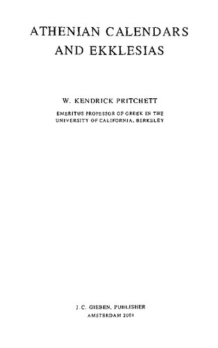 Athenian Calendars And Ekklesias W Kendrick Pritchett