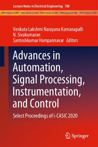 Advances In Automation Signal Processing Instrumentation And Control Select Proceedings Of Icasic 2020 1st Edition Venkata Lakshmi Narayana Komanapalli Editor