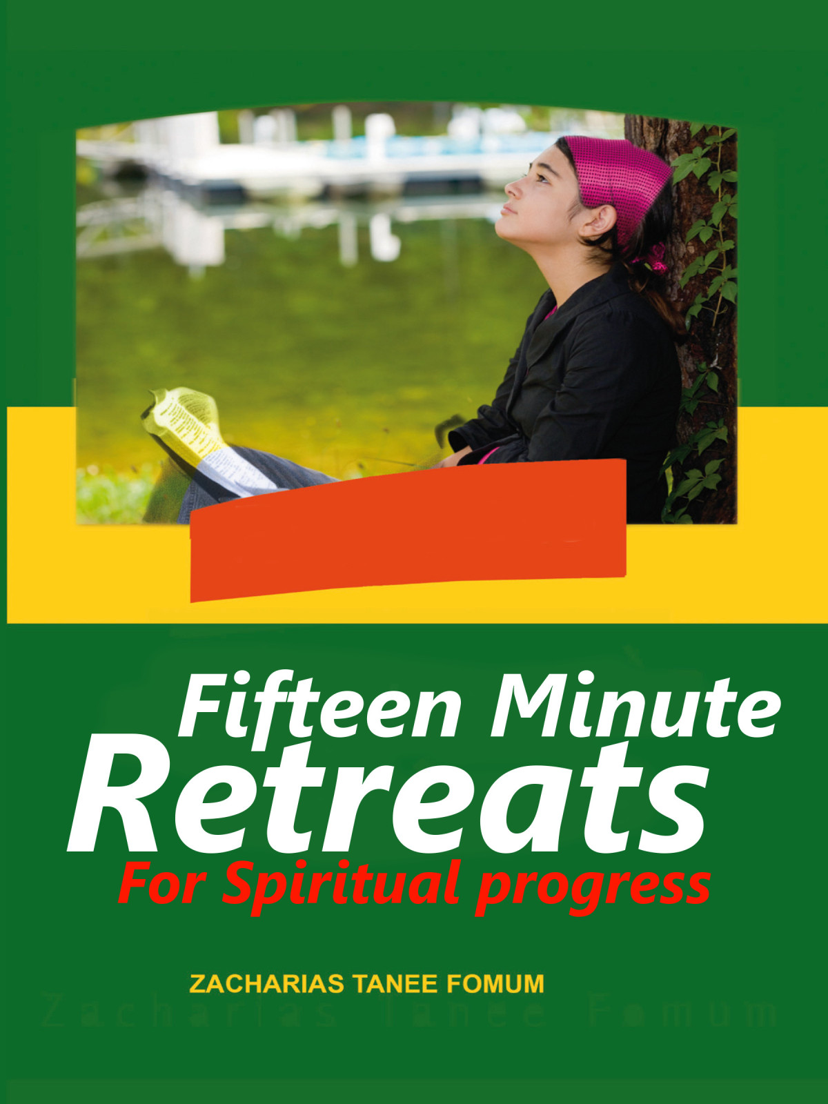Retreats For Spiritual Progress Zacharias Tanee Fomum