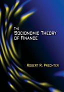 The Socionomic Theory Of Finance Robert R Prechter