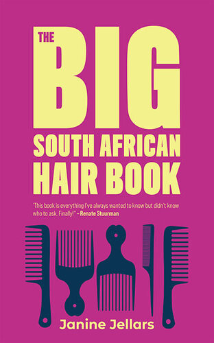 The Big South African Hair Book 1st Edition Jellars Janine