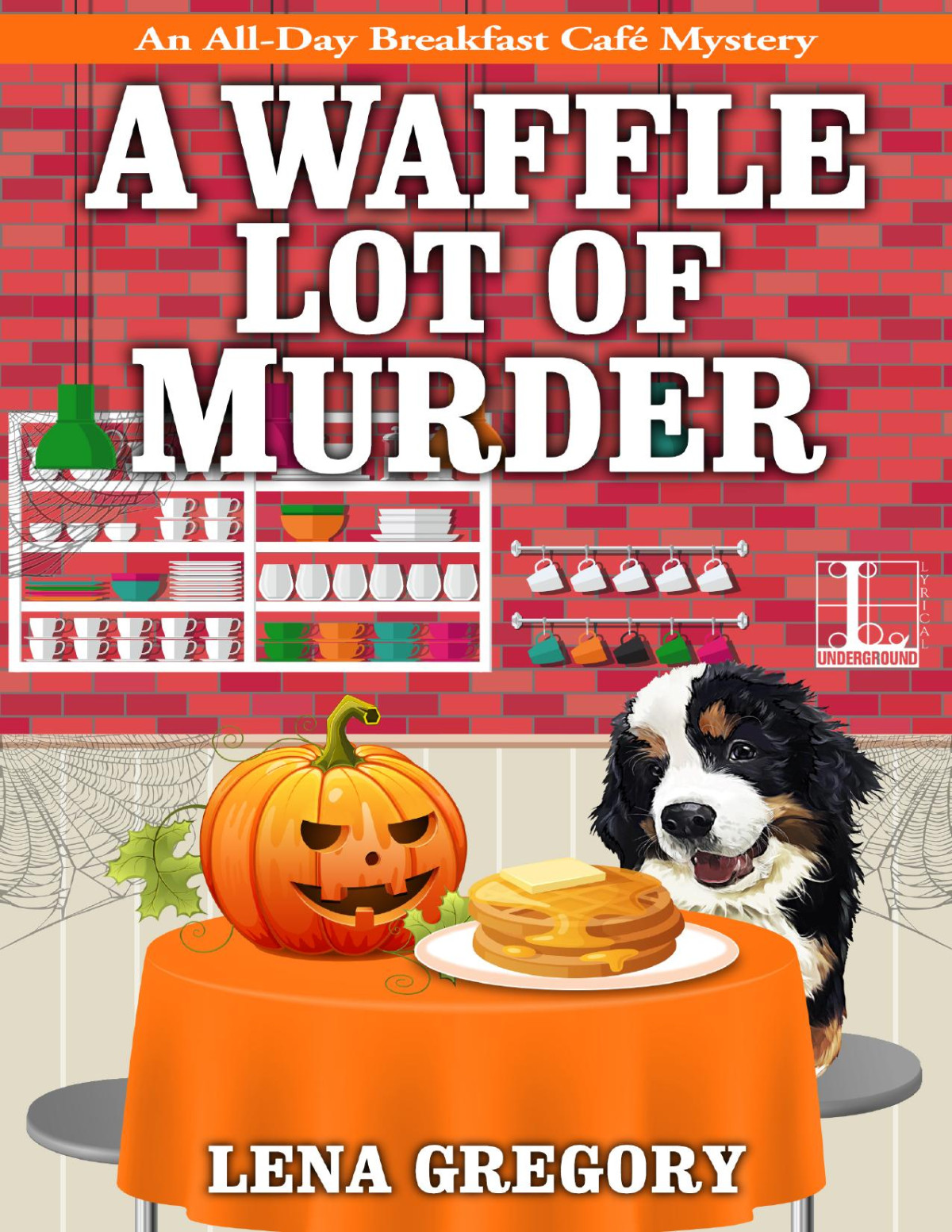 A Waffle Lot Of Murder Lena Gregory