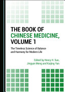 The Book Of Chinese Medicine Volume 1 1st Edition Henry H Sun