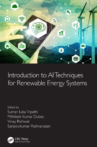 Introduction To Ai Techniques For Renewable Energy System 1st Edition Suman Lata Tripathi Editor