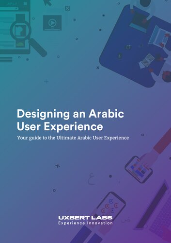 Designing An Arabic User Experience Your Guide To The Ultimate Arabic User Experience Uxbert Labs Publishers
