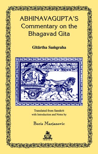 Abhinavaguptas Commentary On The Bhagavadgita Boris Marjanovic
