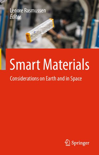 Smart Materials Considerations On Earth And In Space 1st Edition Lenore Rasmussen