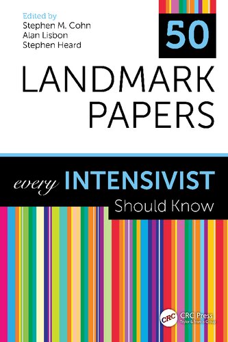 50 Landmark Papers Every Intensivist Should Know 1st Edition Stephen M Cohn