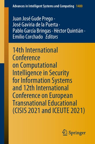 14th International Conference On Computational Intelligence In Security For Information Systems And 12th International Conference On European In Intelligent Systems And Computing 1st Edition Juan Jos Gude Prego